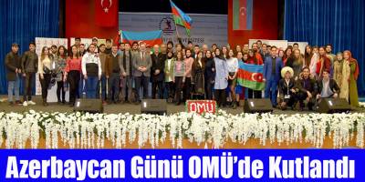 Azerbaycan Günü OMÜ’de Kutlandı