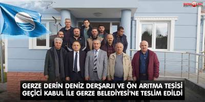 Geçici Kabul ile Gerze Belediyesi’ne Teslim Edildi