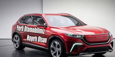 Yerli Otomobilimiz Hayırlı Olsun