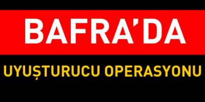Bafra’da Bir Kişi Uyuşturucudan Gözaltına Alındı