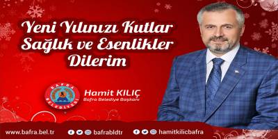 Hamit Kılıç Yeni Yıl Mesajı