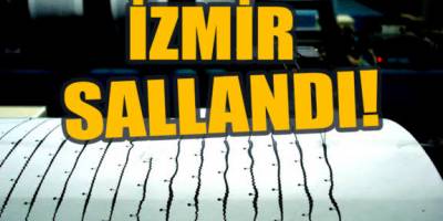 İzmir'de Deprem