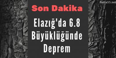 Son Dakika! Elazığ'da Deprem Oldu