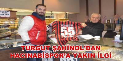 Turgut Şahinol Hacınabispor'a Destek