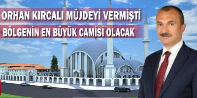 Orhan Kırcalı AK Parti Danışma Kurulu Toplantısında Müjdeyi Vermişti