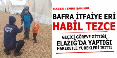 Bafra İtfaiye Eri Yüreklerimizi Isıttı