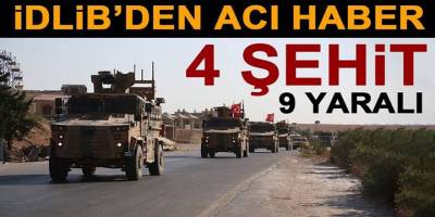 İdlib'den Acı Haber