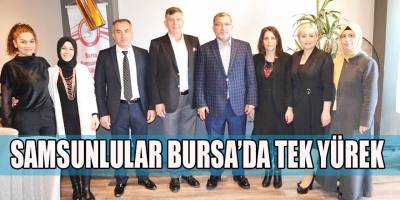 Samsunlular Bursa’da Tek Yürek