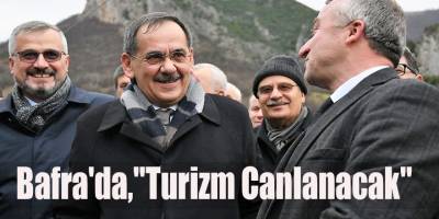Bafra'da,"Turizm Canlanacak"