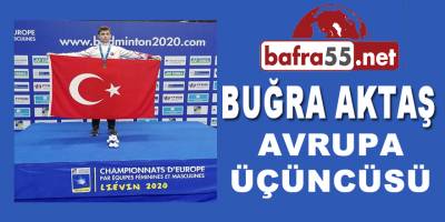 Bafralı Buğra Aktaş; Avrupa Üçüncüsü