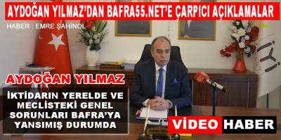 Yılmaz, İktidarın Yerelde Ve Meclisteki Genel Sorunları Bafra'ya Yansımış Durumda