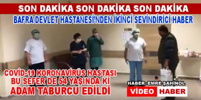 Bafra'da Tedavi Gören 54 Yaşında ki Hasta Taburcu Edildi