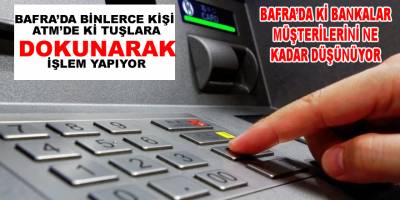 Bafra'da ki ATM'ler Ne Kadar Sağlıklı