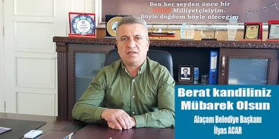 İlyas Acar Berat Kandili Mesajı
