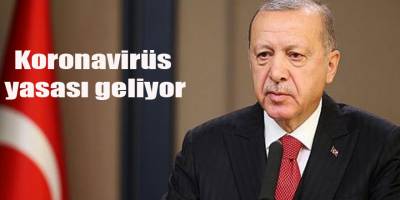 Koronavirüs yasası geliyor