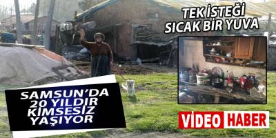 Samsun'da yıkık evde, tek başına yaşıyor: Tek isteği sıcak bir yuva