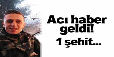 Kuzey Irak'tan acı haber 1 şehit