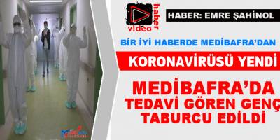 Bafra'da Koronavirüse Yakalanan Genç Taburcu edildi