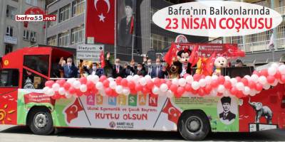 Bafra'nın Balkonlarında 23 Nisan Coşkusu
