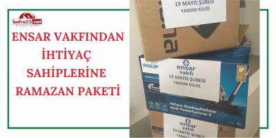 ENSAR VAKFINDAN İHTİYAÇ SAHİBLERİNE RAMAZAN PAKETİ
