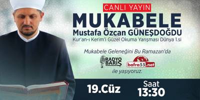 BAFRA'DA MUKABELE SAATİ 19.CÜZ