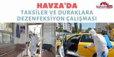 Havza'da Taksiler ve Duraklara Dezenfeksiyon Çalışması