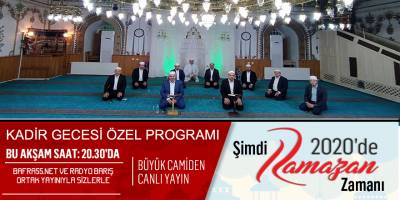 Kadir Gecesi Özel Programı Bu Akşam 20.30'da Sizlerle