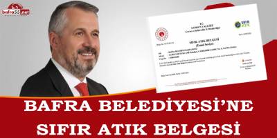BAFRA BELEDİYESİ’NE SIFIR ATIK BELGESİ