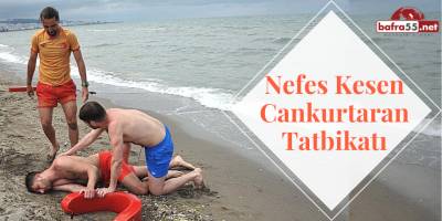 Nefes Kesen Cankurtaran Tatbikatı