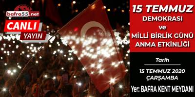 15 Temmuz Anma Etkinlikleri Bafra'da Gerçekleşiyor