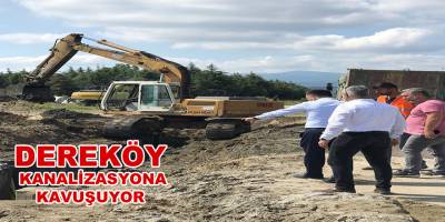 Dereköy Kanalizasyona Kavuşuyor