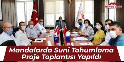 Mandalarda Suni Tohumlama Proje Toplantısı Yapıldı