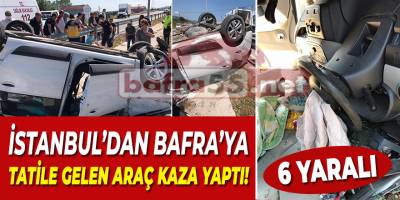 İstanbul’dan Bafra’ya Tatile Gelen Araç Kaza Yaptı!