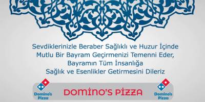 Dominos Pizza İyi Bayramlar Diler