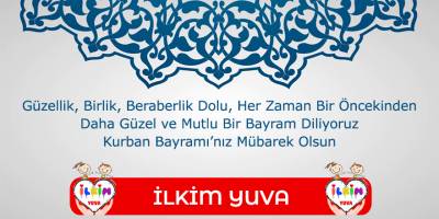 İlkim Yuva Hayırlı Bayramlar Diler