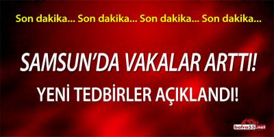 Samsun Valiliği Yeni Koronavirüs Tedbirlerini Açıkladı!