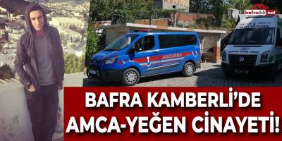 Bafra Kamberli Mahallesinde Cinayet!