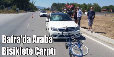 Bafra'da Araba Alkollü Bisiklet Sürücüsüne Çarptı