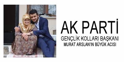 Murat Arslan'ın Büyük Acısı