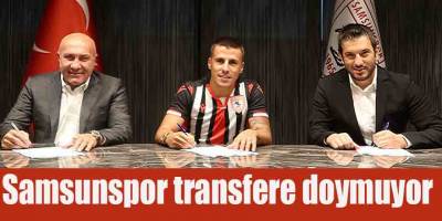 Samsunspor transfere doymuyor