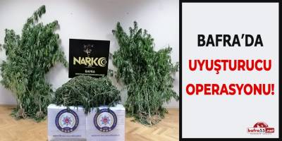 Bafra'da Uyuşturucu Operasyonu!