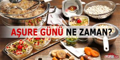Aşure Günü Ne Zaman?