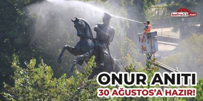 Onur Anıtı 30 Ağustos'a Hazır!
