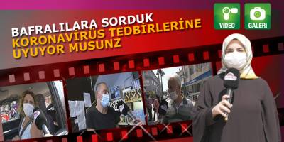 Bafralılar Koronavirüs Kurallarına Uymuyor