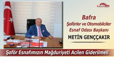 Genççakır: "Şoför Esnafımızın Mağduriyeti Acilen Giderilmeli"