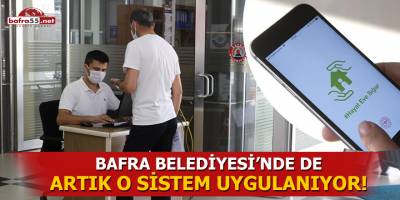 Bafra Belediyesi’ne artık HES kodu ile giriliyor