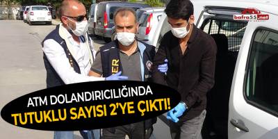 ATM dolandırıcılığında tutuklu sayısı 2'ye çıktı!