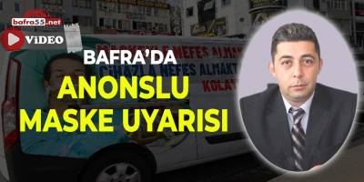 Anonslu 'Maske' Uyarısı