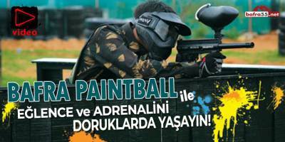 Bafra Paintball ile eğlence ve adrenalini doruklarda yaşayın