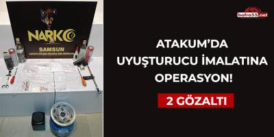 Atakum'da uyuşturucu imalatına operasyon! 2 gözaltı